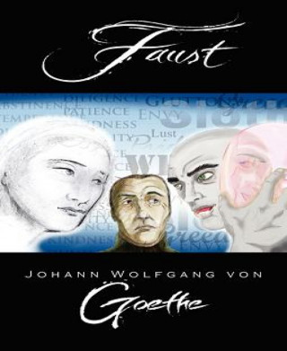 Johann Wolfgang Von Goethe: Faust
