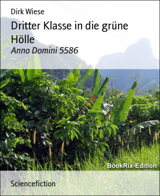 Dirk Wiese: Dritter Klasse in die grüne Hölle