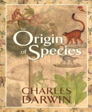 Charles Darwin: The Origin of Species