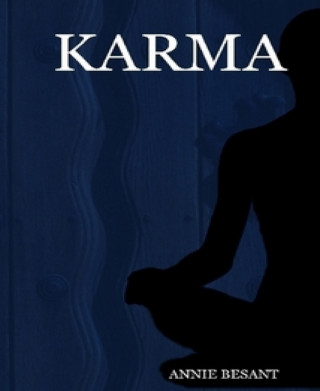 Annie Besant: Karma