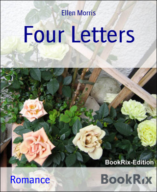 Ellen Morris: Four Letters