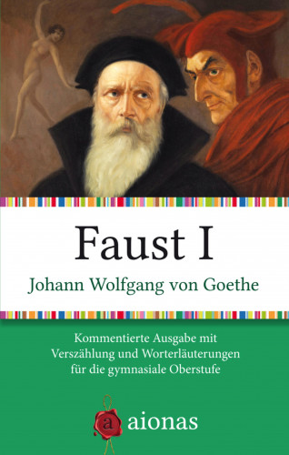 Johann Wolfgang von Goethe: Faust I