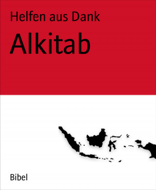 Helfen aus Dank: Alkitab