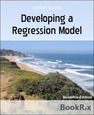 Hemant Sharma: Developing a Regression Model