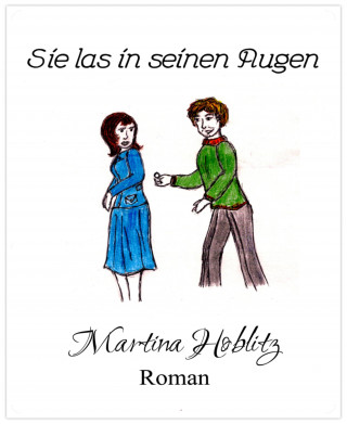Martina Hoblitz: Sie las in seinen Augen