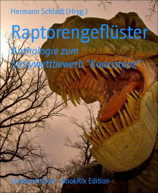 Hermann Schladt (Hrsg.): Raptorengeflüster