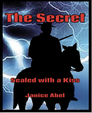 Janice Abel: The Secret