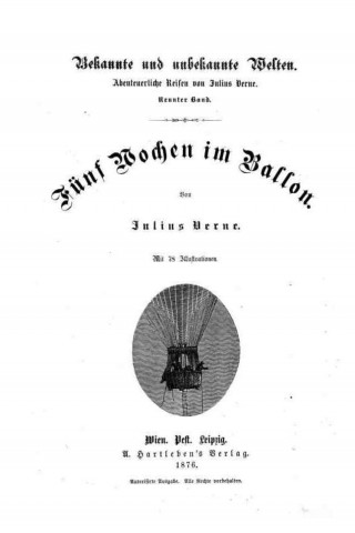 Jules Verne: Fünf Wochen im Ballon (Illustrierte Originalausgabe)