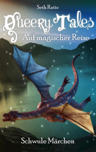 Seth Ratio: Queery Tales