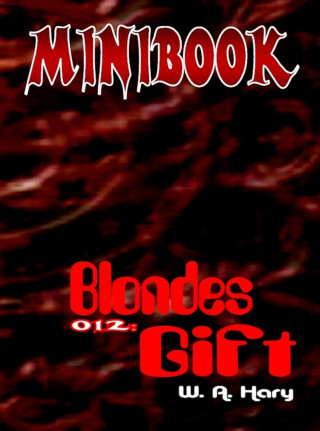 W. A. Hary: MINIBOOK 012: Blondes Gift