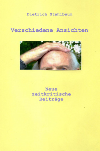 Dietrich Stahlbaum: Verschiedene Ansichten