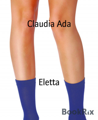 Claudia Ada: Eletta