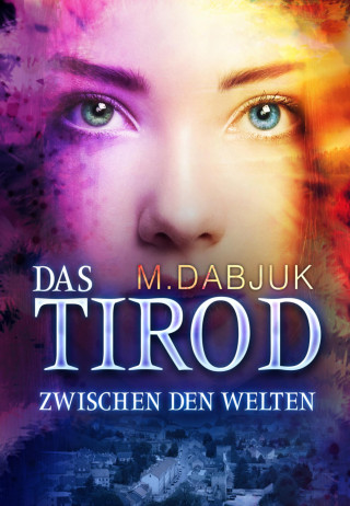 M. Dabjuk: Zwischen den Welten