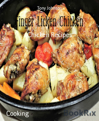 Tony Johnson: Finger Licken Chicken