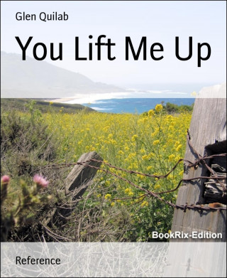 Glen Quilab: You Lift Me Up