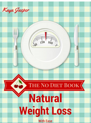 Kaya Jasper: The No Diet Book