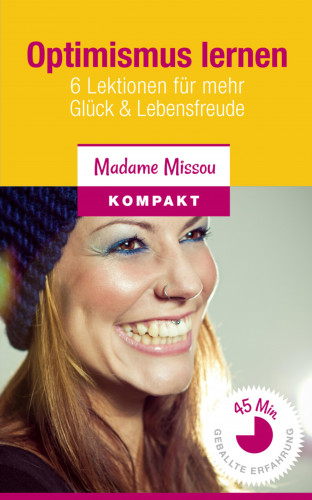 Madame Missou: Optimismus lernen