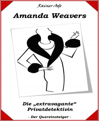 Rainer Ade: Amanda Weavers