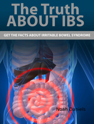 Noah Daniels: The Truth About IBS