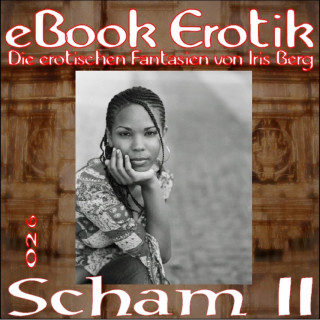 Iris Berg: eBook Erotik 026: Scham II