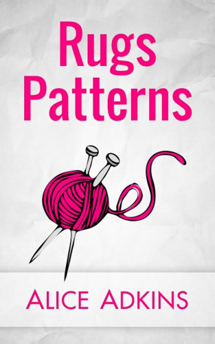 Alice Adkins: Rug Patterns