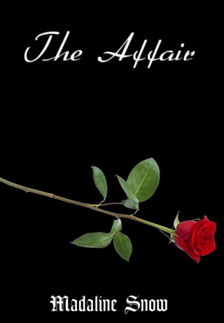 Madaline Snow: The Affair