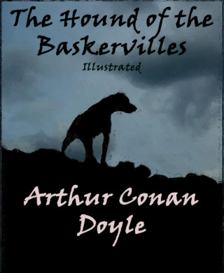 Arthur Conan Doyle: The Hound of the Baskervilles (Annotated)