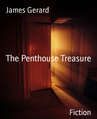 James Gerard: The Penthouse Treasure