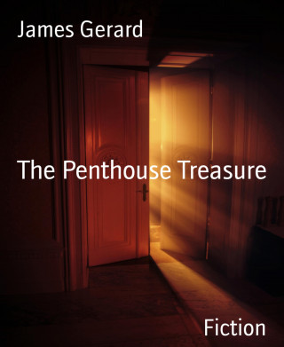 James Gerard: The Penthouse Treasure