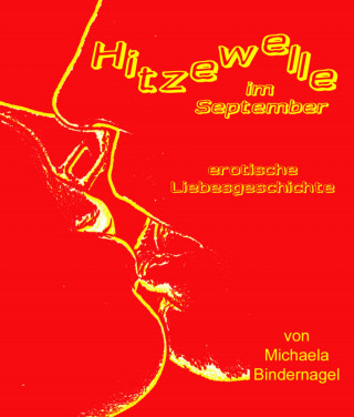 Michaela Bindernagel: Hitzewelle im September