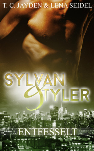 T. C. Jayden, Lena Seidel: Sylvan & Tyler, Teil 3