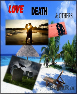 Bosman A Brink: Love Death & Others