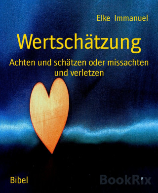 Elke Immanuel: Wertschätzung