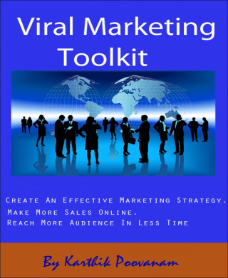 Karthik Poovanam: Viral Marketing Toolkit