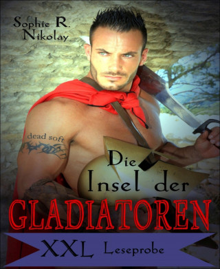 Sophie R. Nikolay: Insel der Gladiatoren