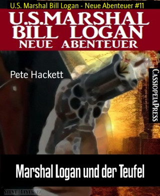 Pete Hackett: Marshal Logan und der Teufel