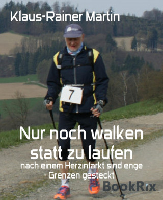 Klaus-Rainer Martin: Nur noch walken statt zu laufen