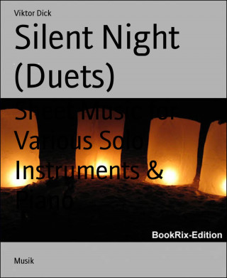 Viktor Dick: Silent Night (Duets)
