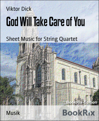 Viktor Dick: God Will Take Care of You