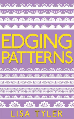 Lisa Tyler: Edging Patterns