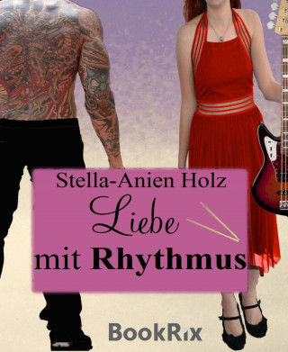Stella-Anien Holz: Liebe mit Rhythmus
