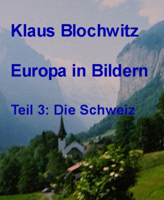 Klaus Blochwitz: Europa in Bildern