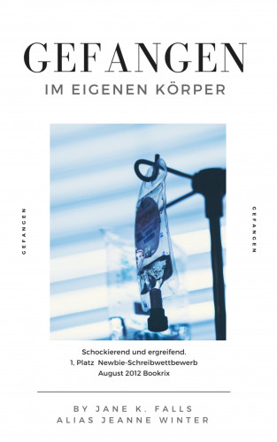 Jeanne Winter, Jane K. Falls: Gefangen