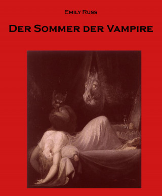 Emily Russ (Herausgeber): Der Sommer der Vampire