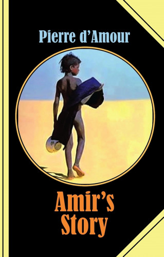 Pierre d'Amour: Amir's Story