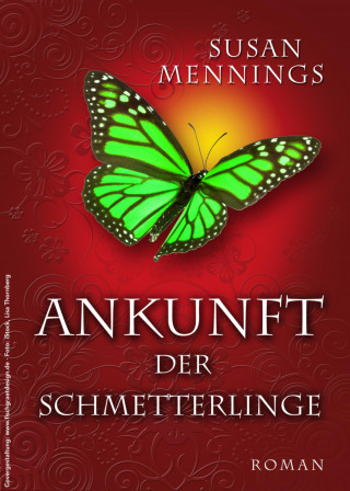Susan Mennings: Ankunft der Schmetterlinge