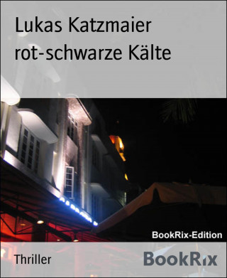 Lukas Katzmaier: rot-schwarze Kälte