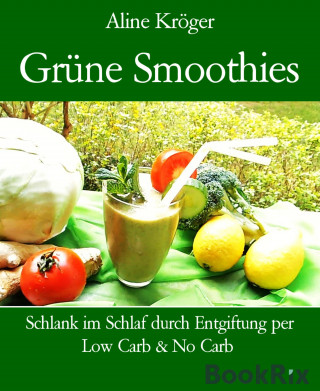 Aline Kröger: Grüne Smoothies
