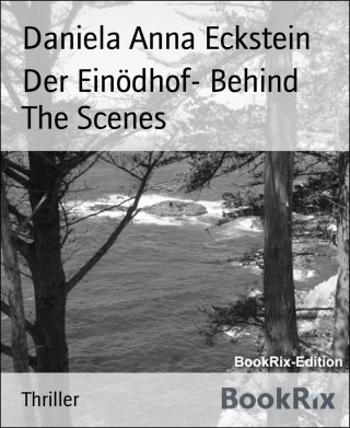 Daniela Anna Eckstein: Der Einödhof- Behind The Scenes