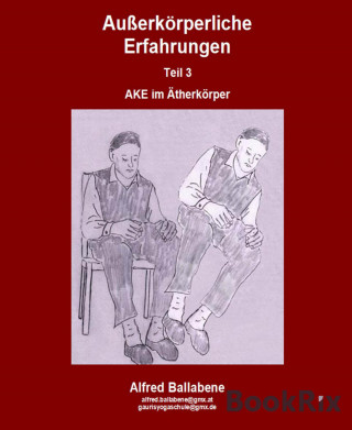 Alfred Ballabene, Alfreda Wegerer: Außerkörperliche Erfahrungen
